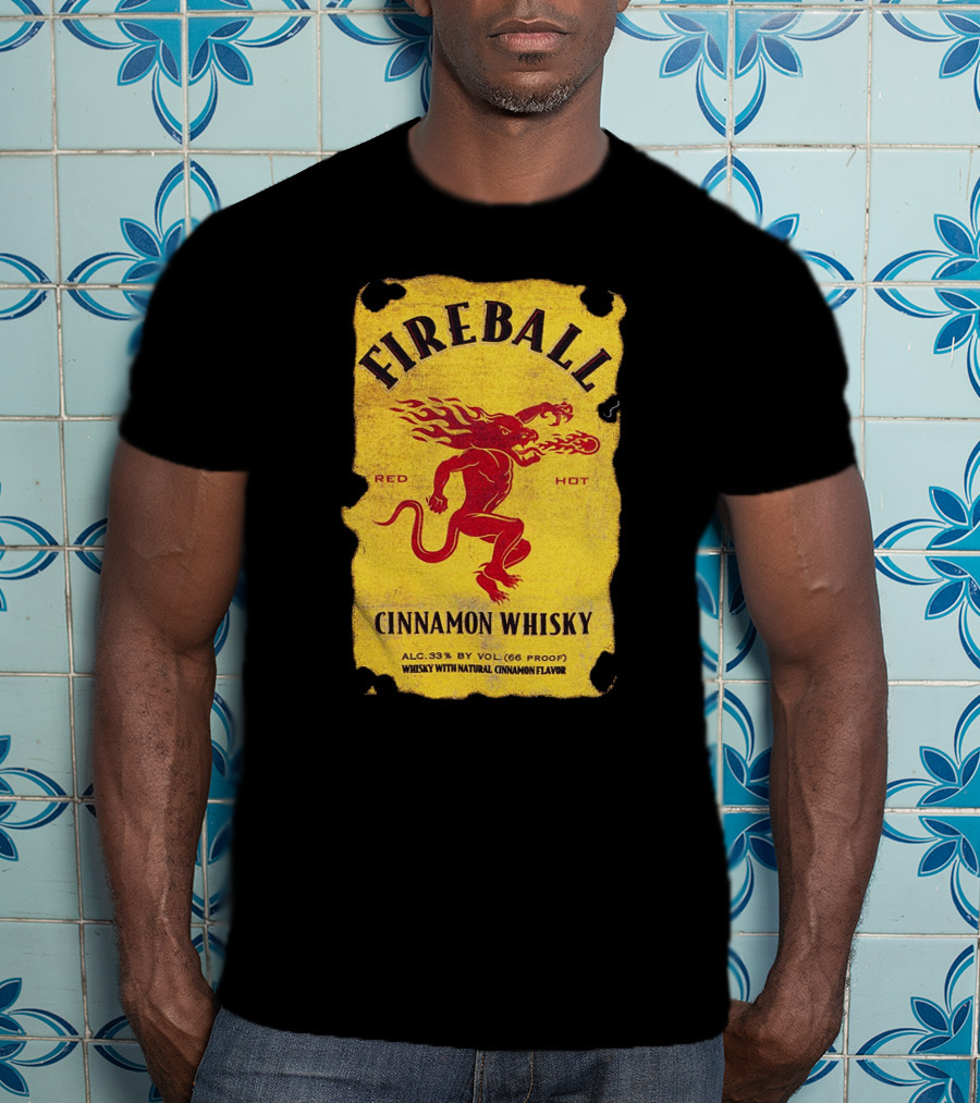FIREBALL Red Hot Cinnamon Whisky Label ALC 33% By VOL (66 PROOF) T-Shirt
