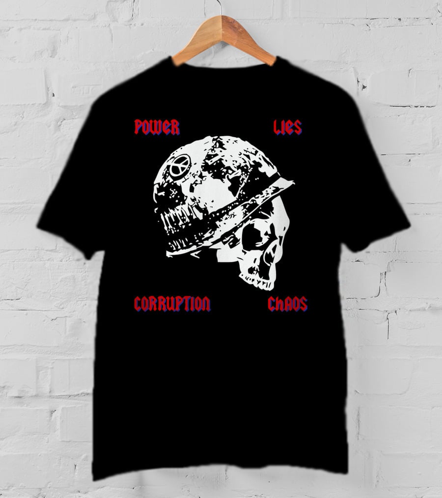 Power Lies Corruption Chaos Skull With Helmet And Peace T-Shirt