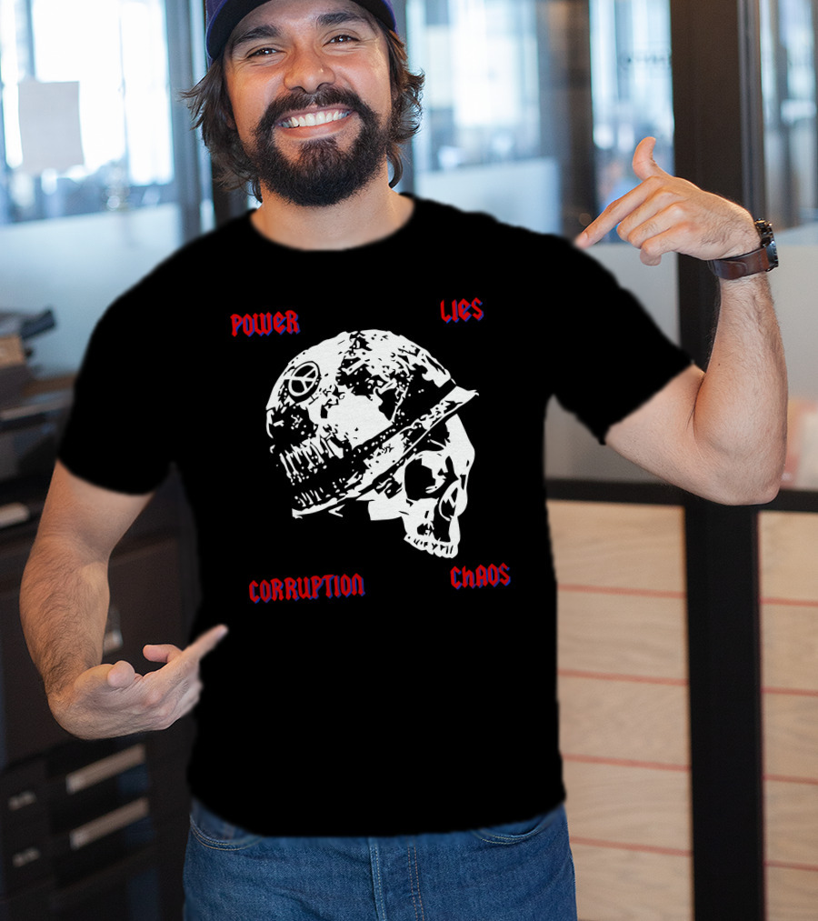 Power Lies Corruption Chaos Skull With Helmet And Peace T-Shirt