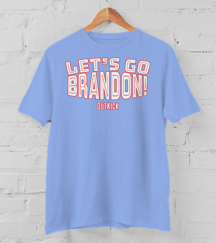 Clay Travis Outkick Let's Go Brandon T-Shirt