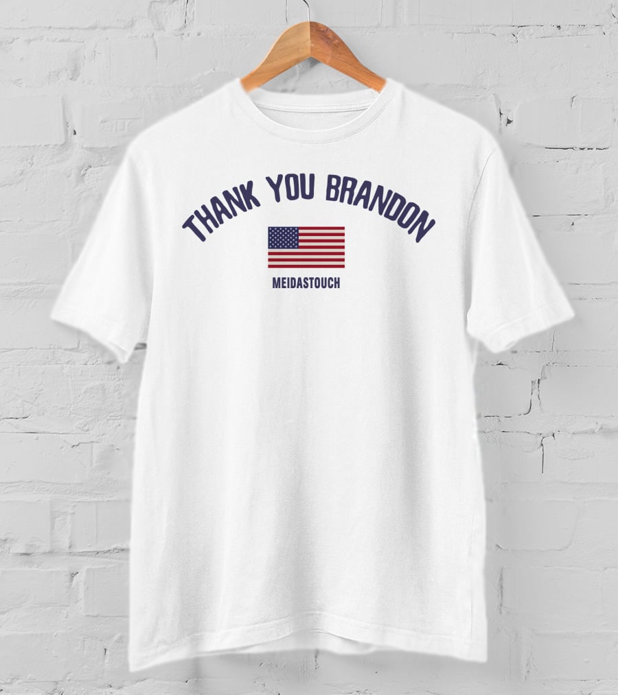 Thank You Brandon MeidasTouch American Flag T-Shirt