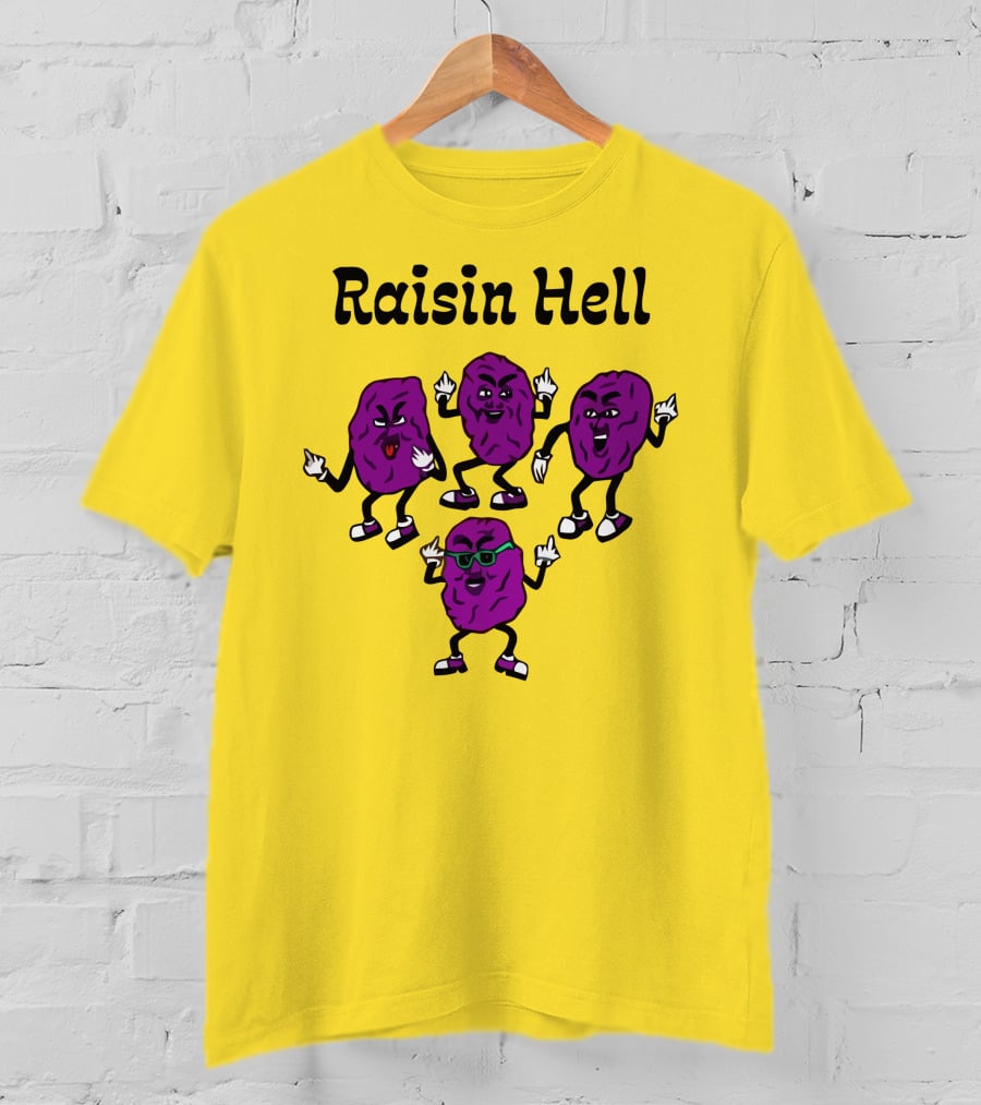 Raisin Hell Dancing Cartoon Purple Raisins T-Shirt