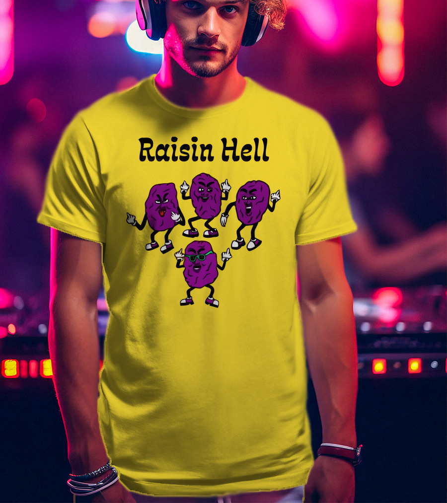 Raisin Hell Dancing Cartoon Purple Raisins T-Shirt