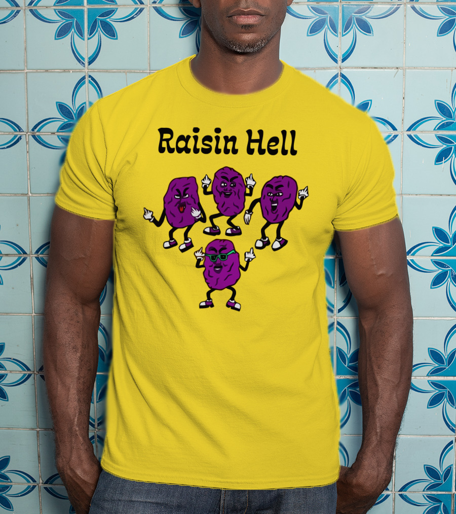 Raisin Hell Dancing Cartoon Purple Raisins T-Shirt