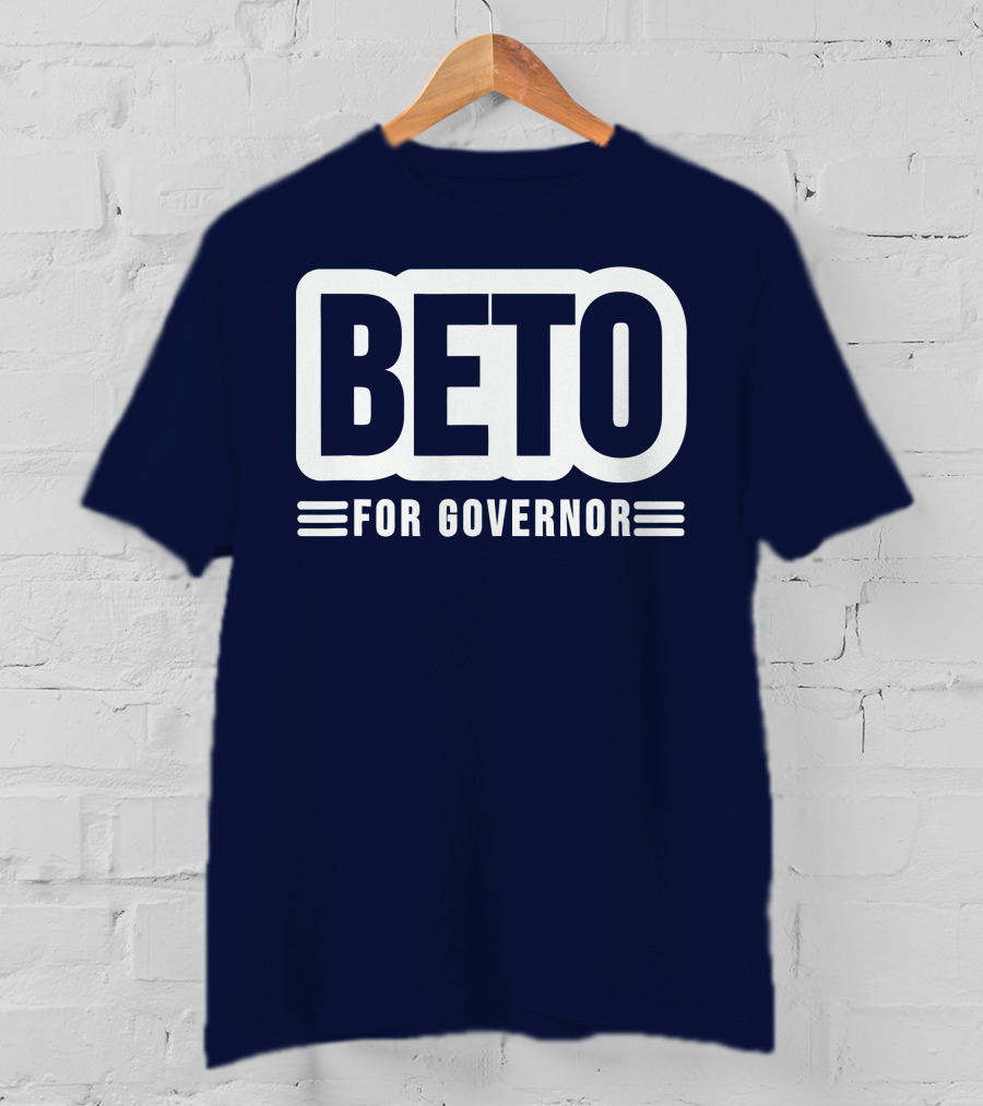 Beto For Governor Campaign Support T-Shirt