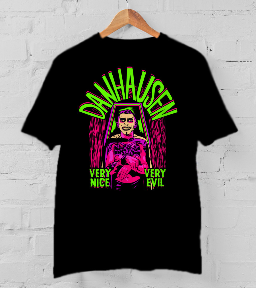 Danhausen Very Nice Very Evil By The Spooky King T-Shirt