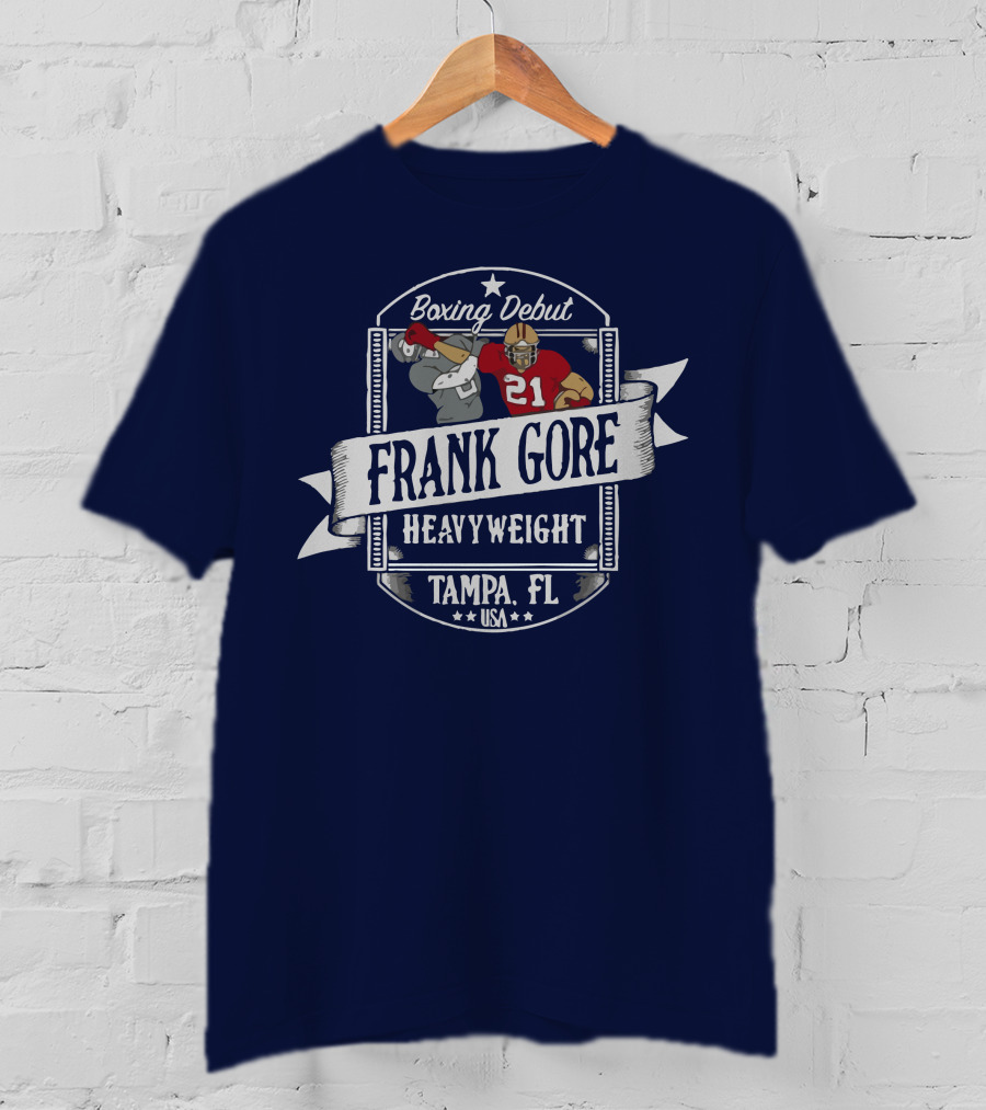 Frank Gore Boxing Debut Heavyweight Tampa FL USA T-Shirt