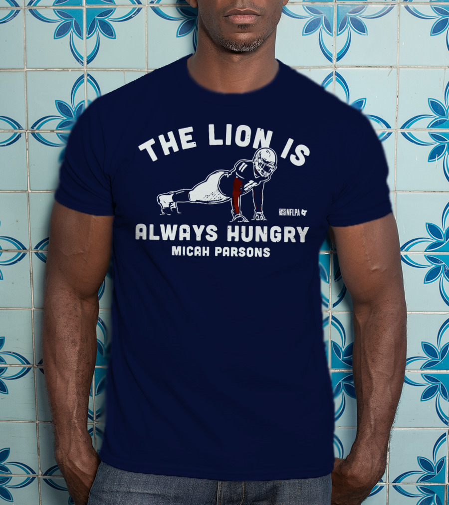 The Lion Is Always Hungry Micah Parsons Nflpa T-Shirt