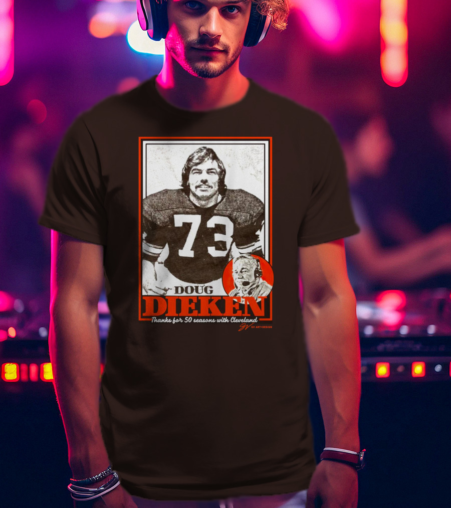Doug Dieken 50 Seasons With Cleveland Football Number 73 Honors T-Shirt