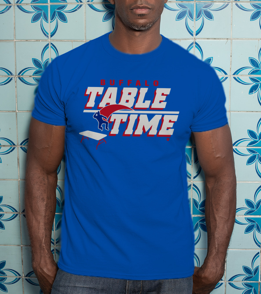 Buffalo Bills Table Time Jumping Through Folding Table T-Shirt