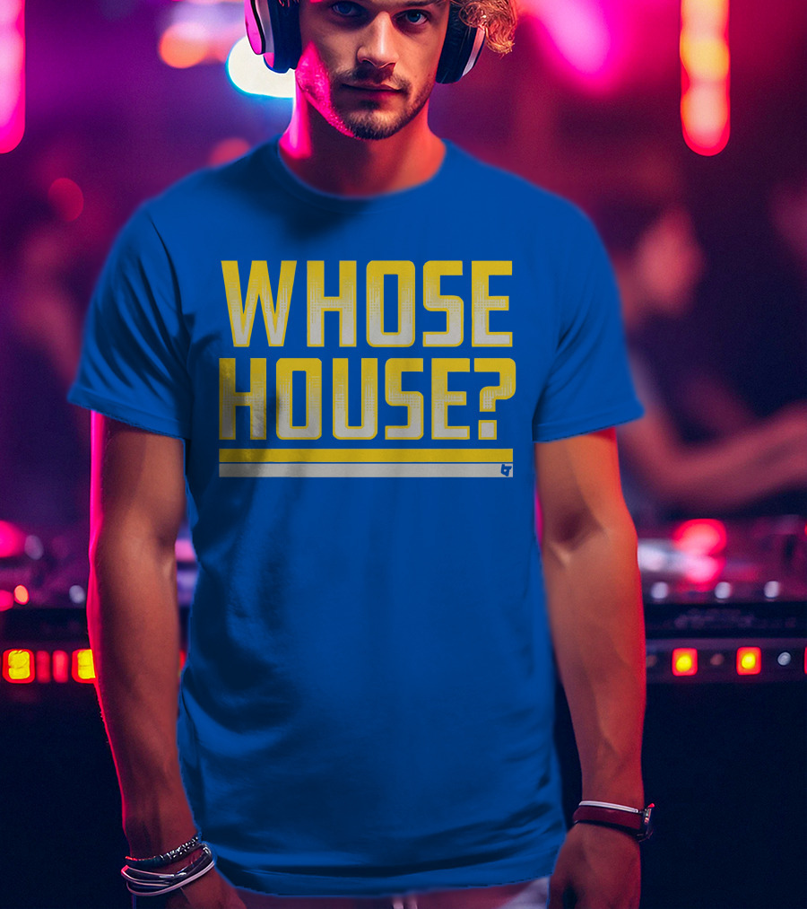 Los Angeles Rams Whose House Blue T-Shirt