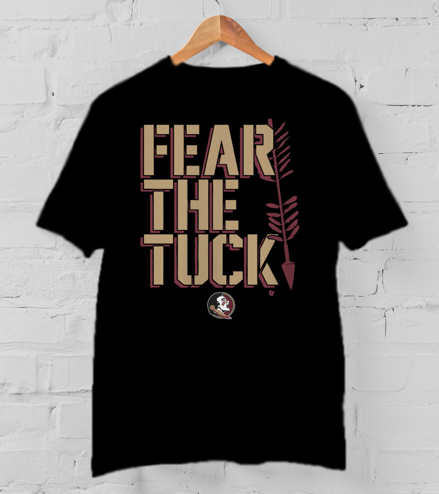 Florida State Fear The Tuck Arrow And Seminoles Head T-Shirt