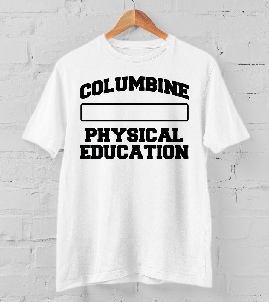 Columbine Physical Education FTP T-Shirt