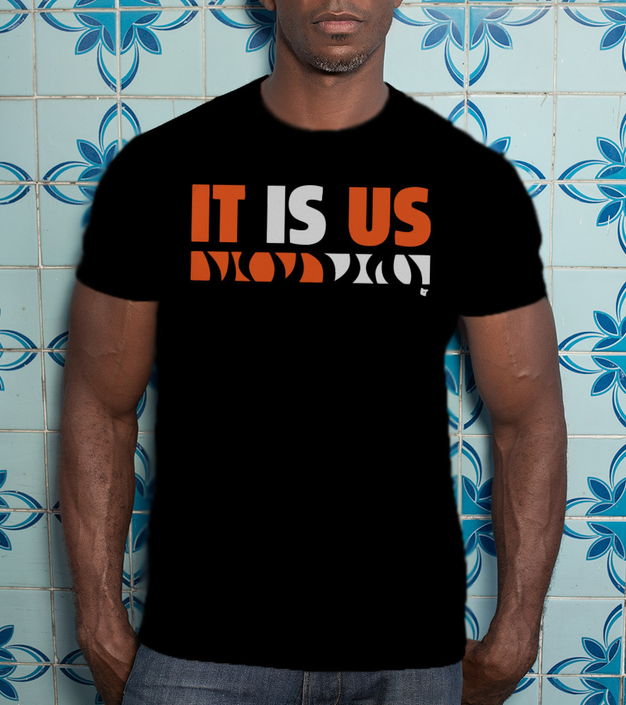 Cincinnati It Is Us T-Shirt