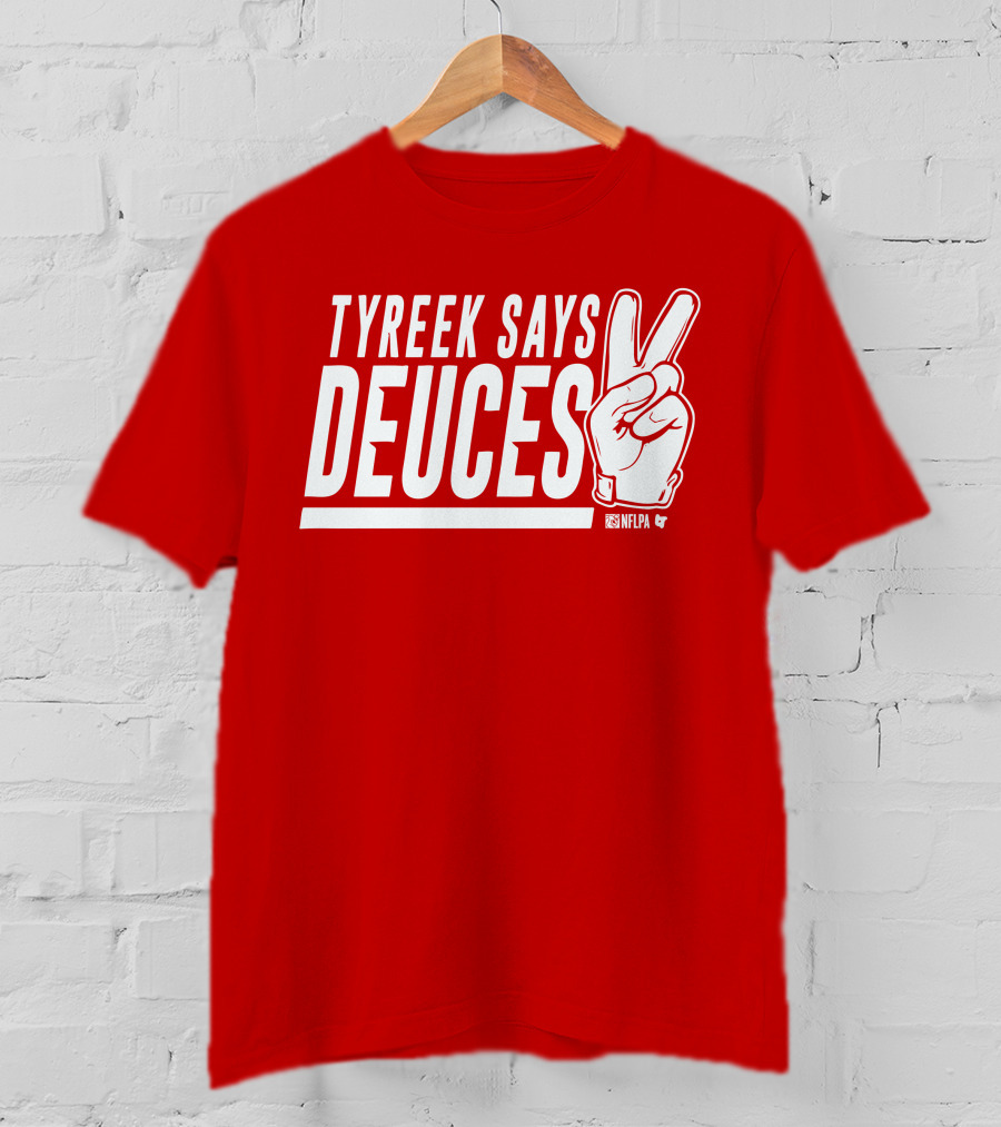 Tyreek Says Deuces Nflpa T-Shirt