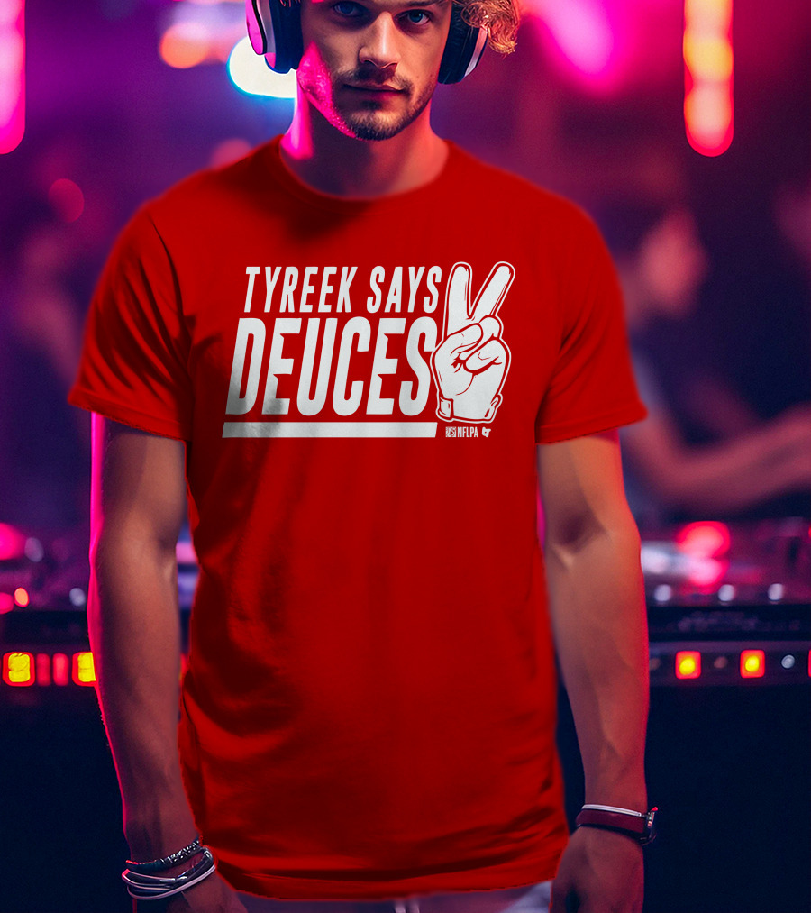Tyreek Says Deuces Nflpa T-Shirt