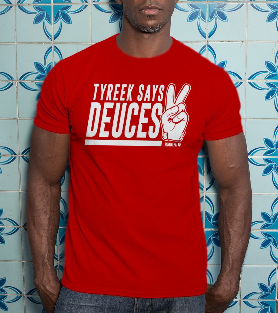 Tyreek Says Deuces Nflpa T-Shirt