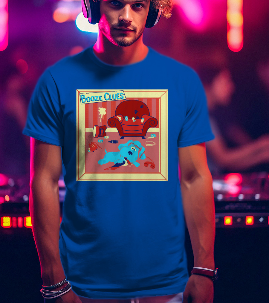 Booze Clues Blue Dog Party Mess With Cans And Couch T-Shirt