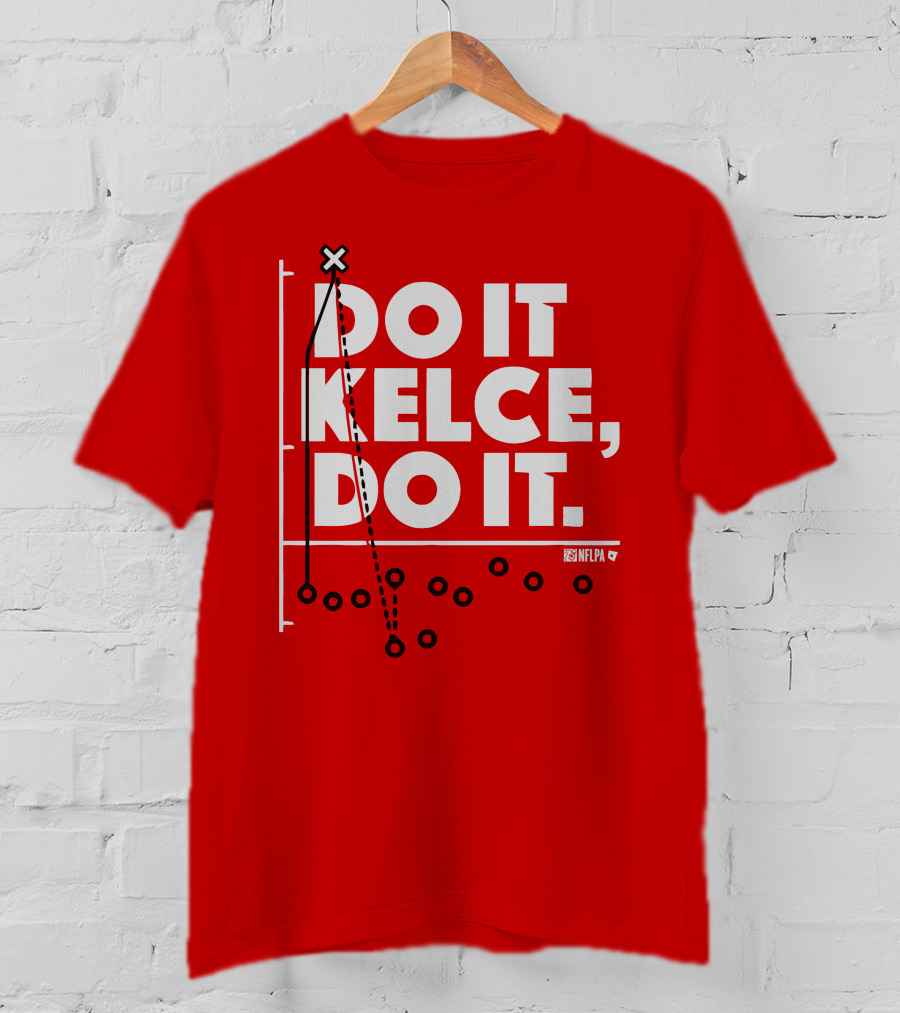 Do It Kelce Do It NFLPA Football Play T-Shirt