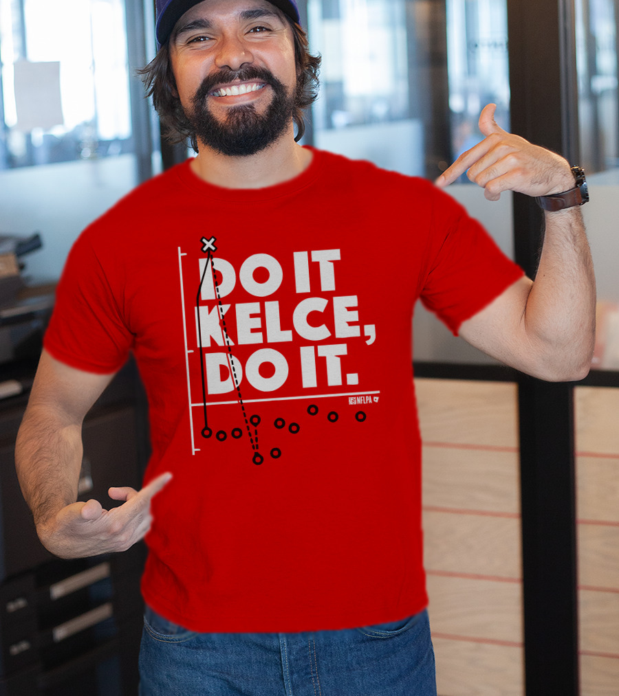 Do It Kelce Do It NFLPA Football Play T-Shirt