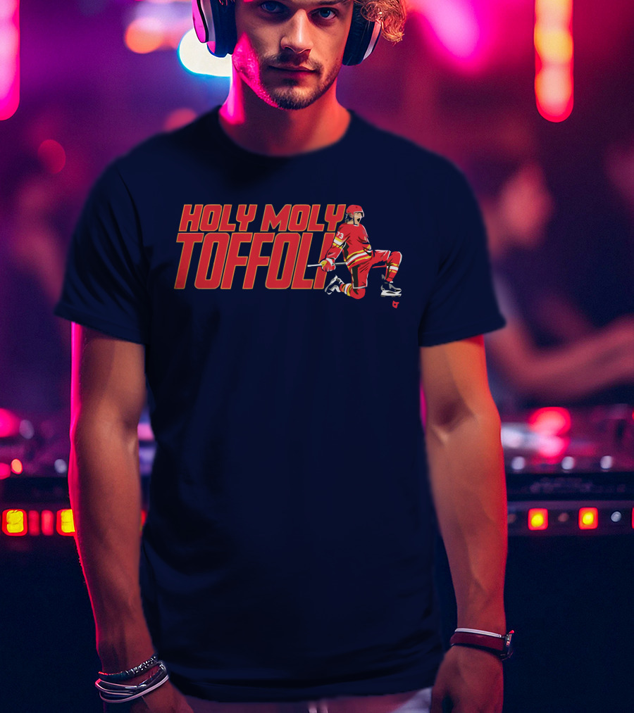 Holy Moly Toffoli Tyler Toffoli Hockey T-Shirt