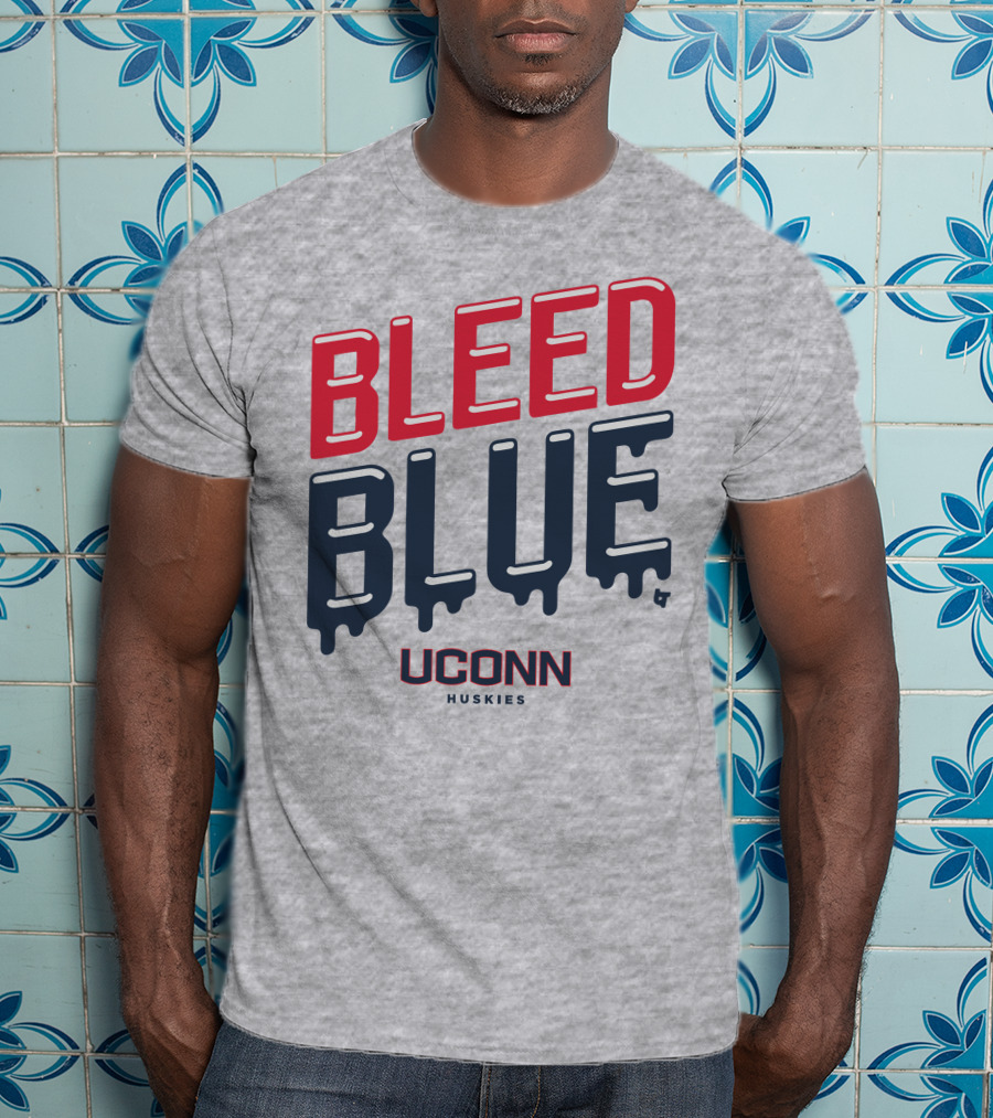 Bleed Blue Uconn Huskies T-Shirt