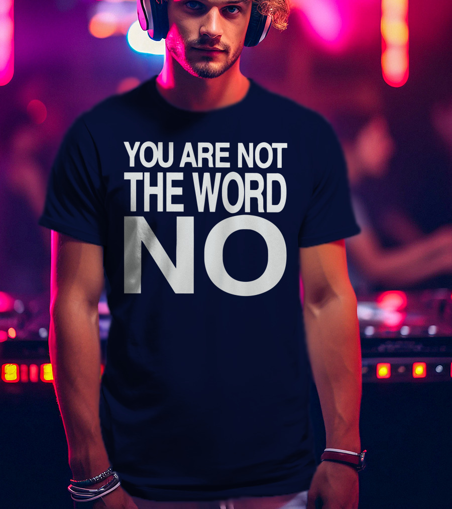 You Are Not The Word No John Skyler T-Shirt
