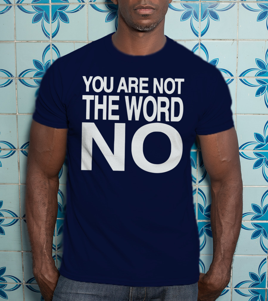 You Are Not The Word No John Skyler T-Shirt