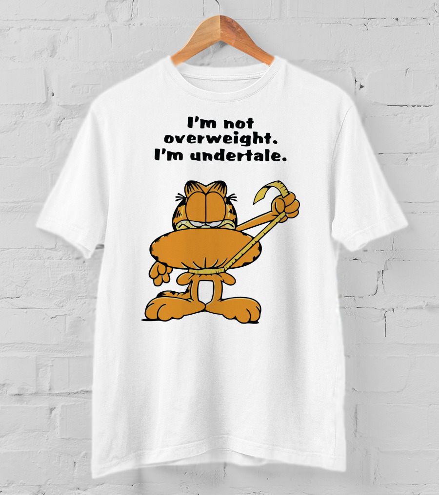 I'm Not Overweight I'm Undertale Garfield Image T-Shirt