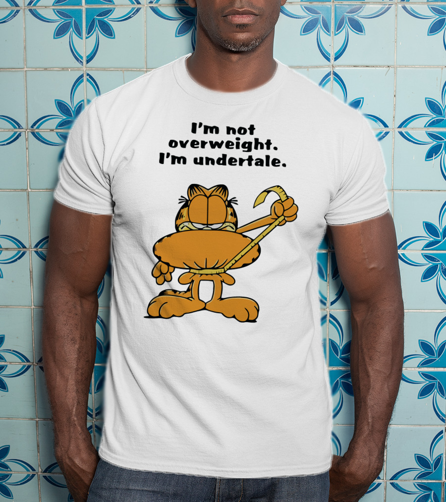 I'm Not Overweight I'm Undertale Garfield Image T-Shirt