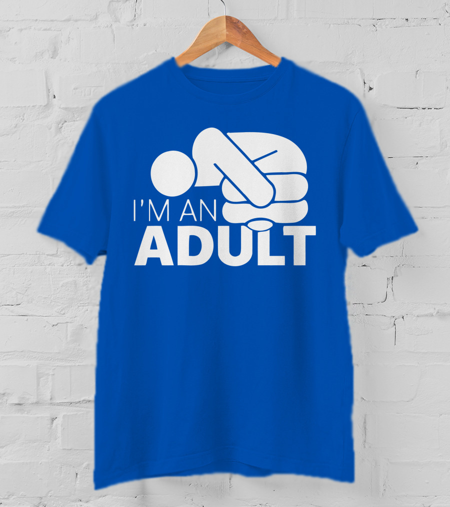 I'm An Adult Finger Circle Game Joke T-Shirt