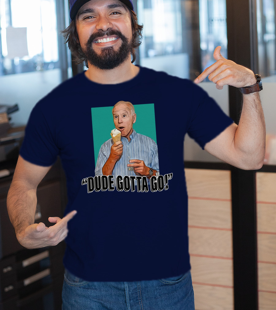 Dude Gotta Go Ice Cream Reaction T-Shirt