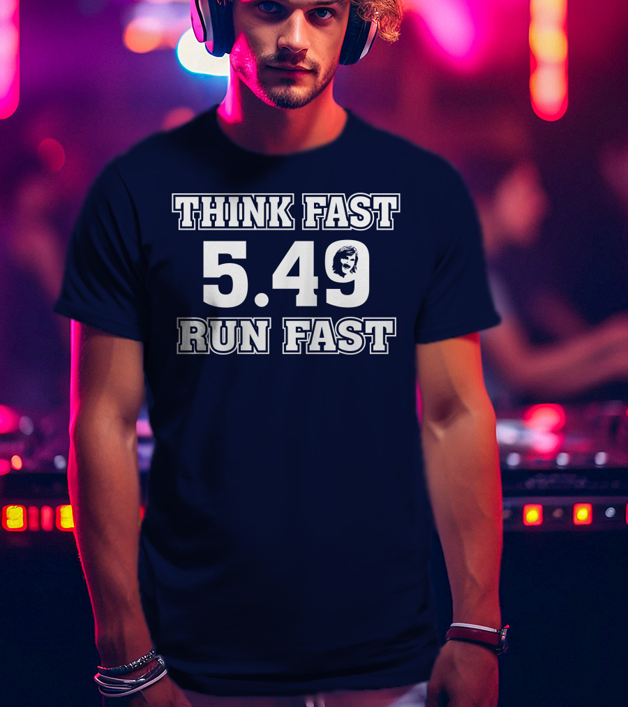 THINK FAST RUN FAST 5.49 T-Shirt