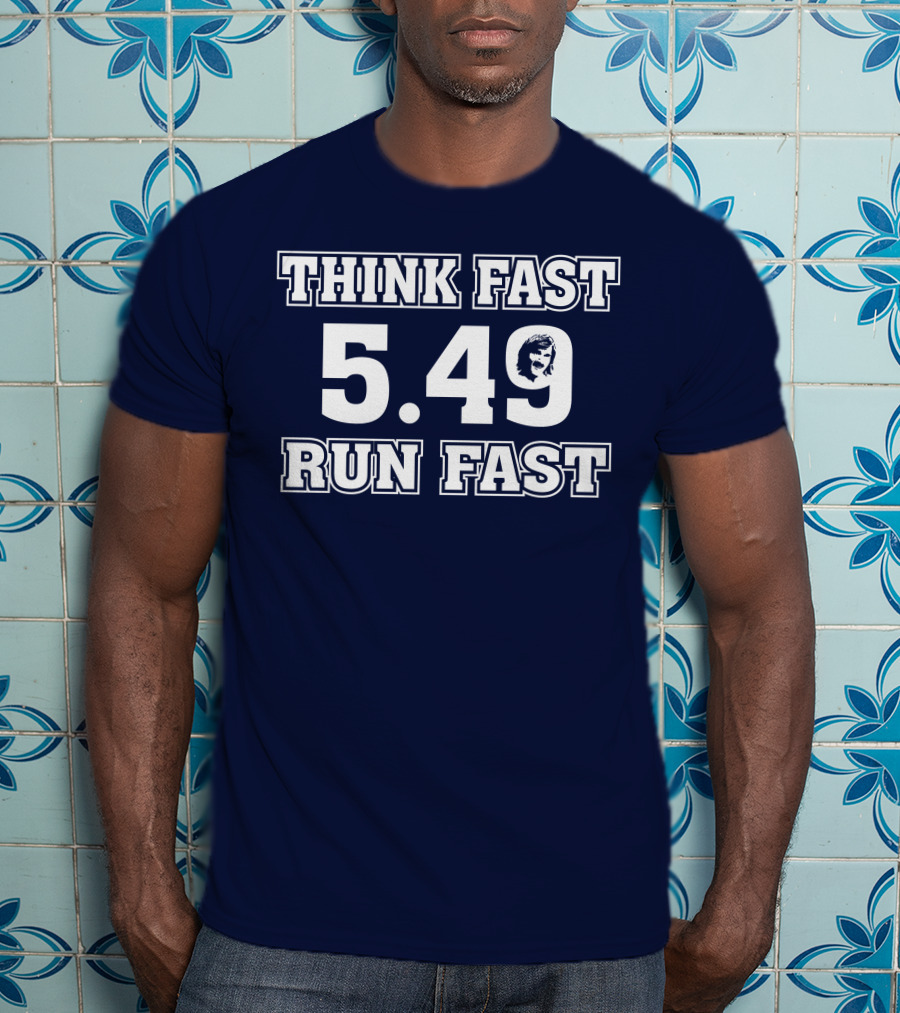 THINK FAST RUN FAST 5.49 T-Shirt