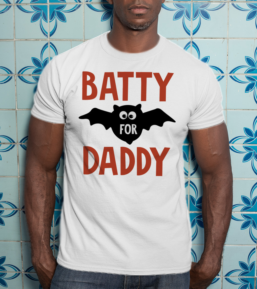 Batty For Daddy Halloween T-Shirt