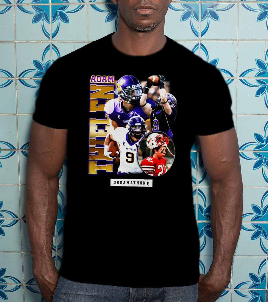 Adam Thielen Mavericks Dreamathon Football Hero T-Shirt