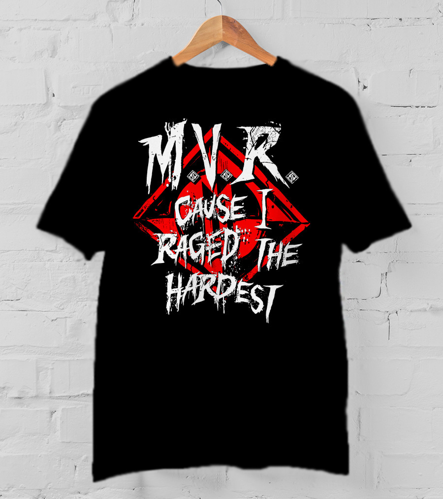 MVR Cause I Raged The Hardest Gaming Rage Red Diamond T-Shirt