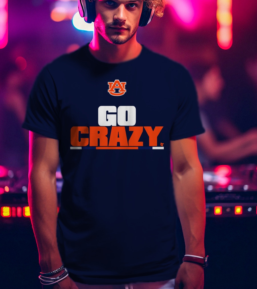 Auburn University Go Crazy Football Tigers T-Shirt