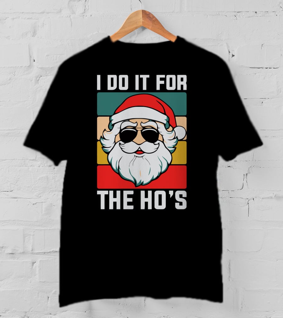 I Do It For The Ho's Christmas Santa Retro Sunglasses T-Shirt