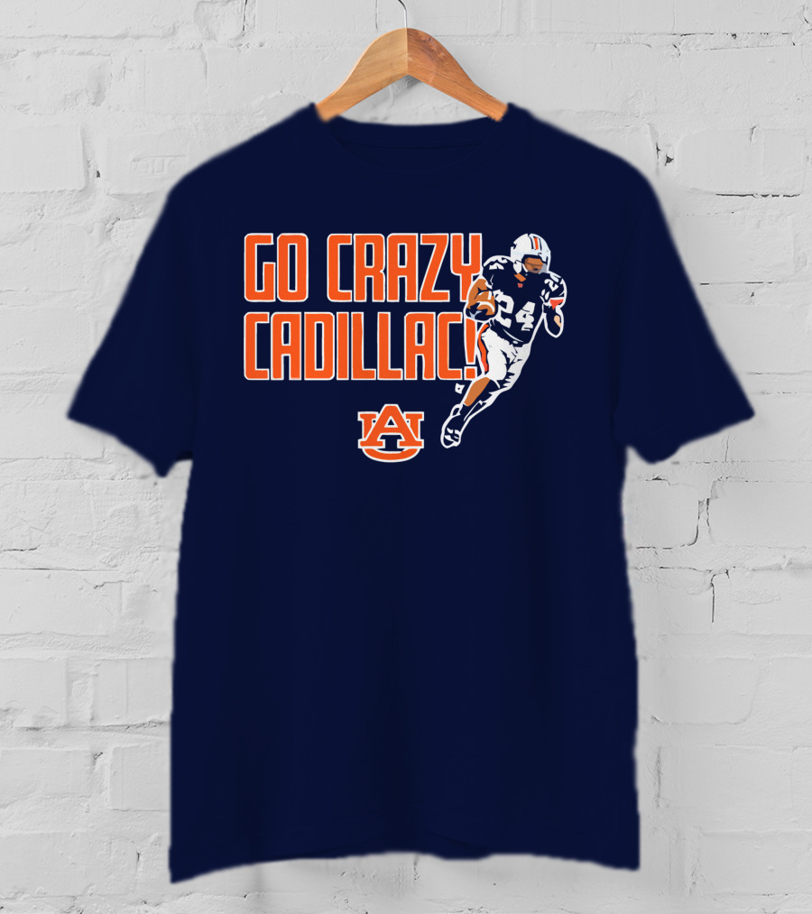 Auburn Football Go Crazy Cadillac Running Back 24 T-Shirt