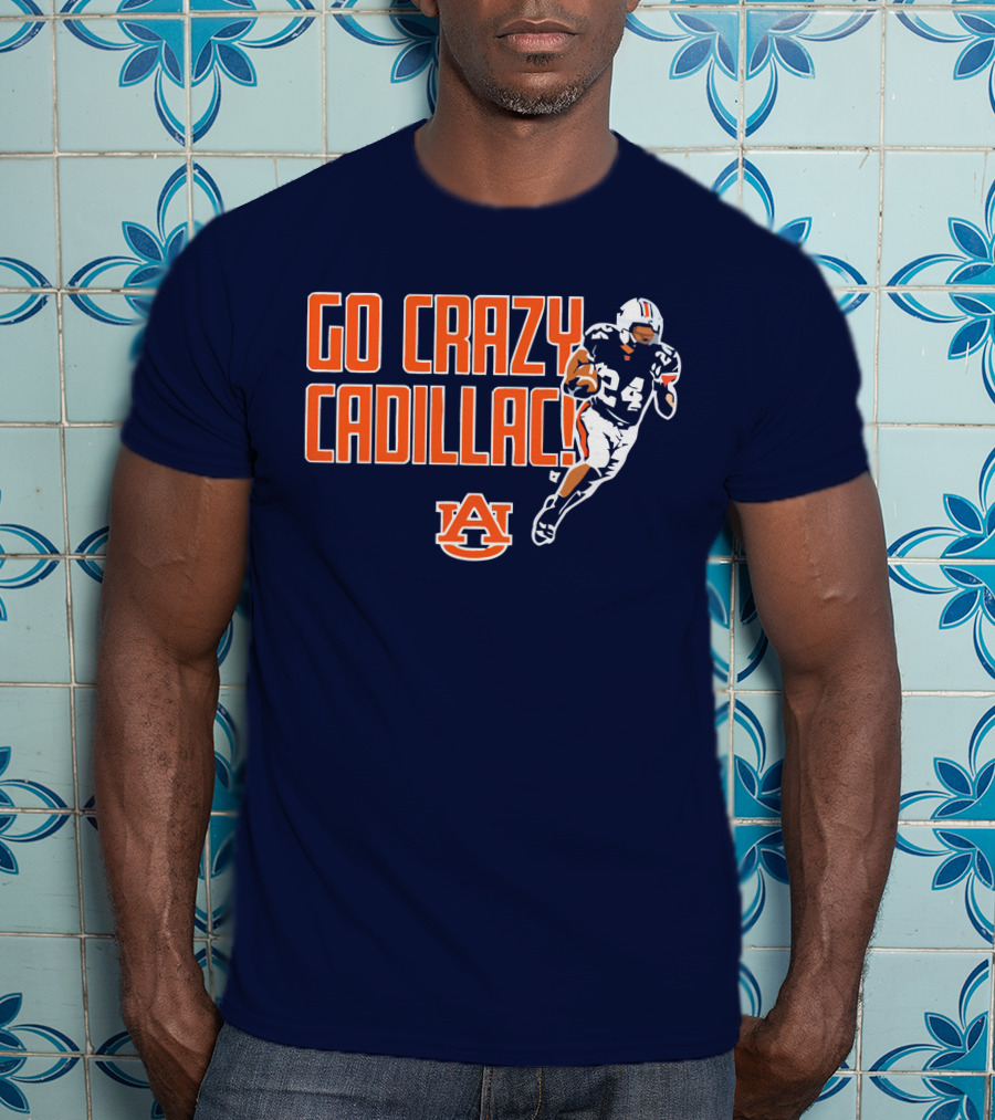Auburn Football Go Crazy Cadillac Running Back 24 T-Shirt