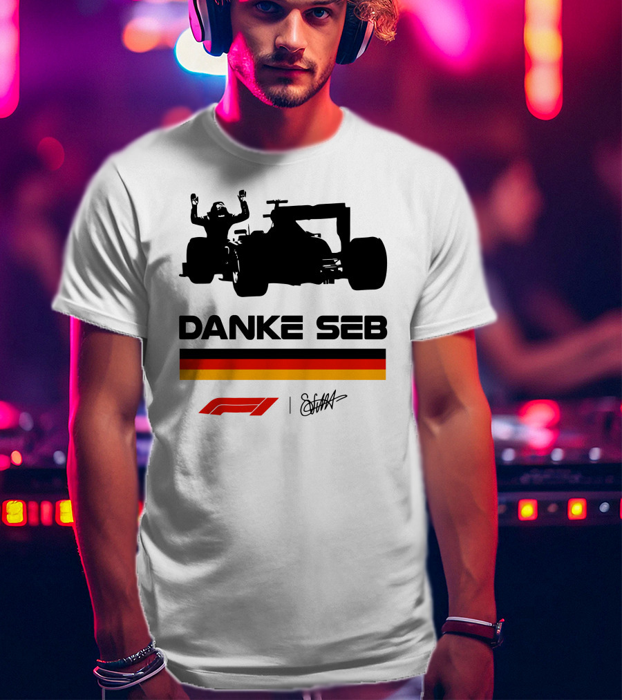 Sebastian Vettel Danke Seb Formula 1 F1 German Flag Racing T-Shirt