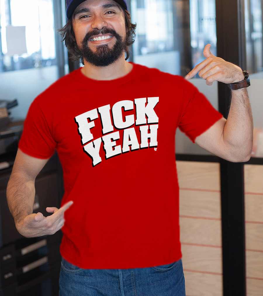 Fick Yeah Bold Red T-Shirt