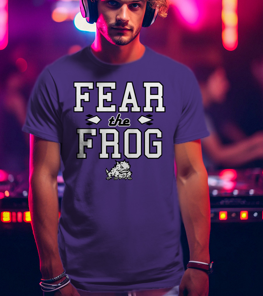Fear The Frog TCU Football Horned Frog Spirit T-Shirt