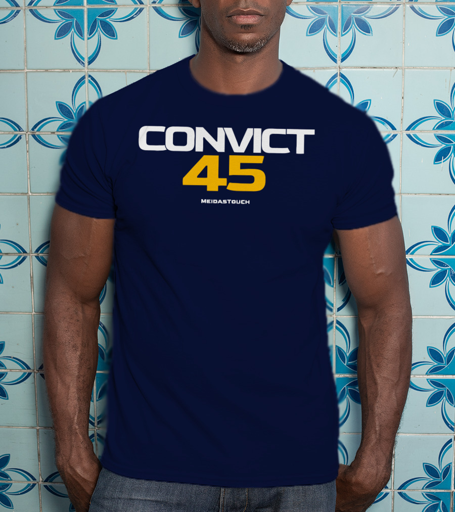 CONVICT 45 MEIDASTOUCH T-Shirt