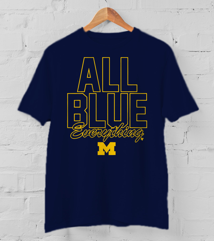 Michigan Wolverines Football All Blue Everything T-Shirt
