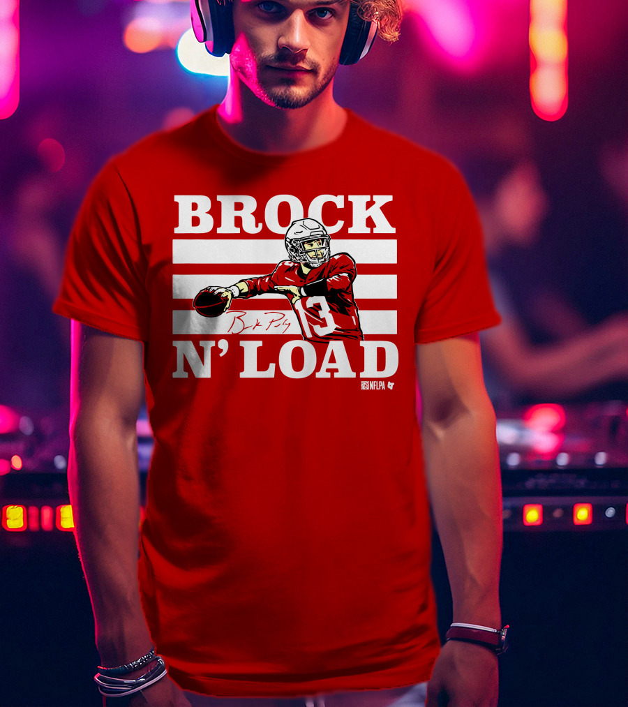 BROCK PURDY BROCK N LOAD NFLPA Football T-Shirt