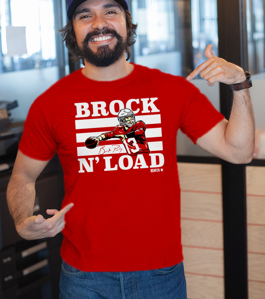 BROCK PURDY BROCK N LOAD NFLPA Football T-Shirt