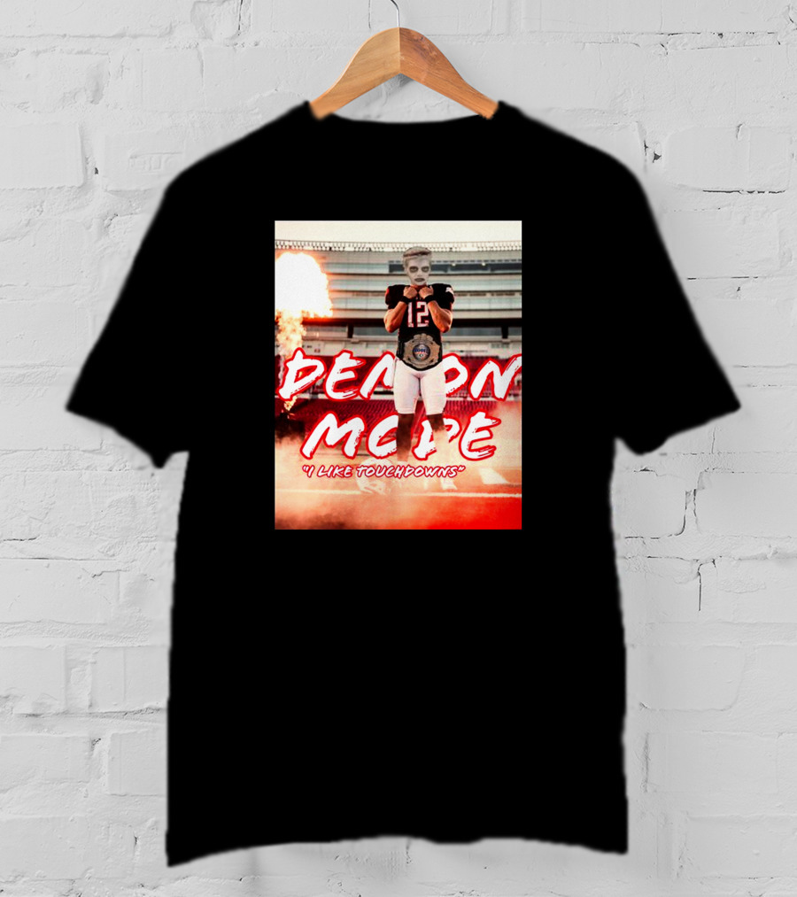 Demon Mode I Like Touchdowns Football Player In Stadium T-Shirt