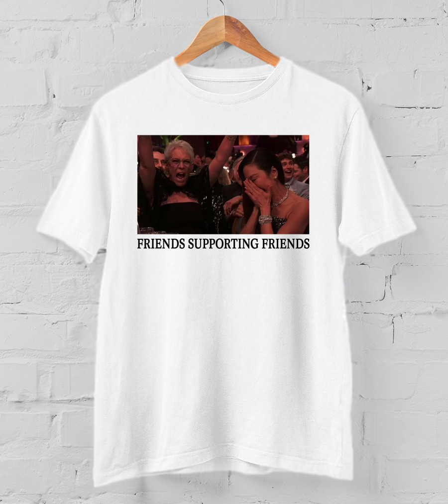 Friends Supporting Friends Michelle Yeoh Jamie Lee Curtis T-Shirt